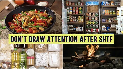 Preppers - Avoid Drawing Attention After SHTF - Cooking After The Collapse