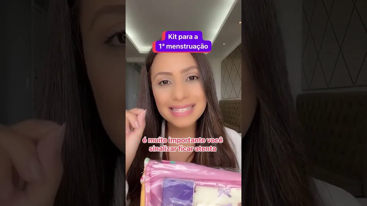 Kit para preparar para a filha que em breve irá virar mocinha