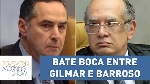 Barroso e Gilmar Mendes batem boca em sessão do STF | Morning Show