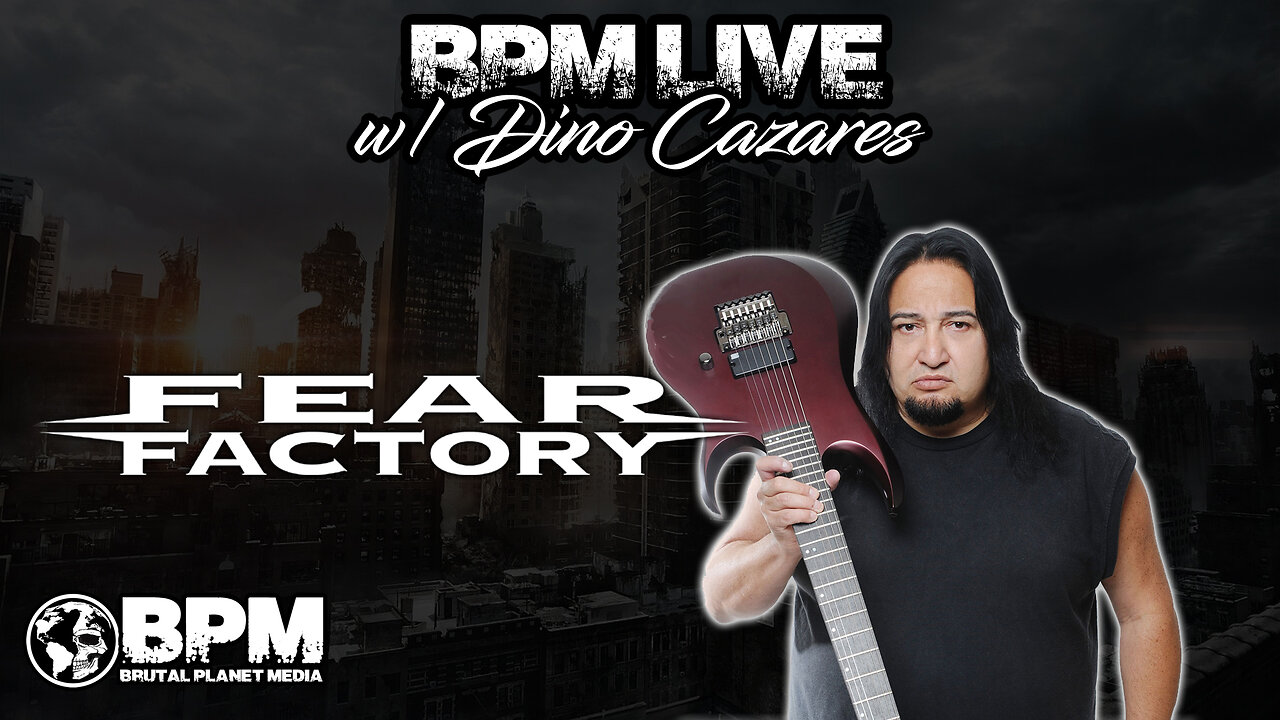 BPM Live - Dino Cazares of Fear Factory