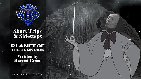 Doctor Who - Planet of the Bunnoids by Harriet Green | Short Trips and Sidesteps | Audiobook