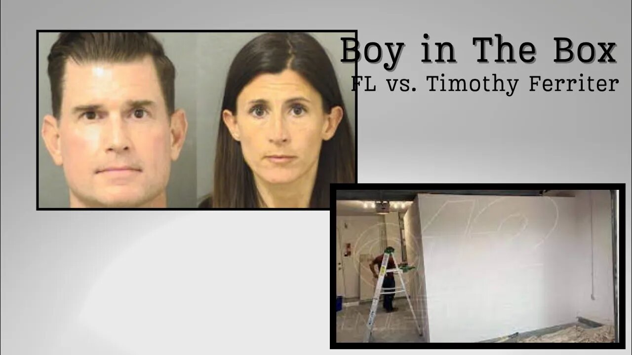 Upcoming Boy in the Box Trial FL v Timothy Ferriter 1