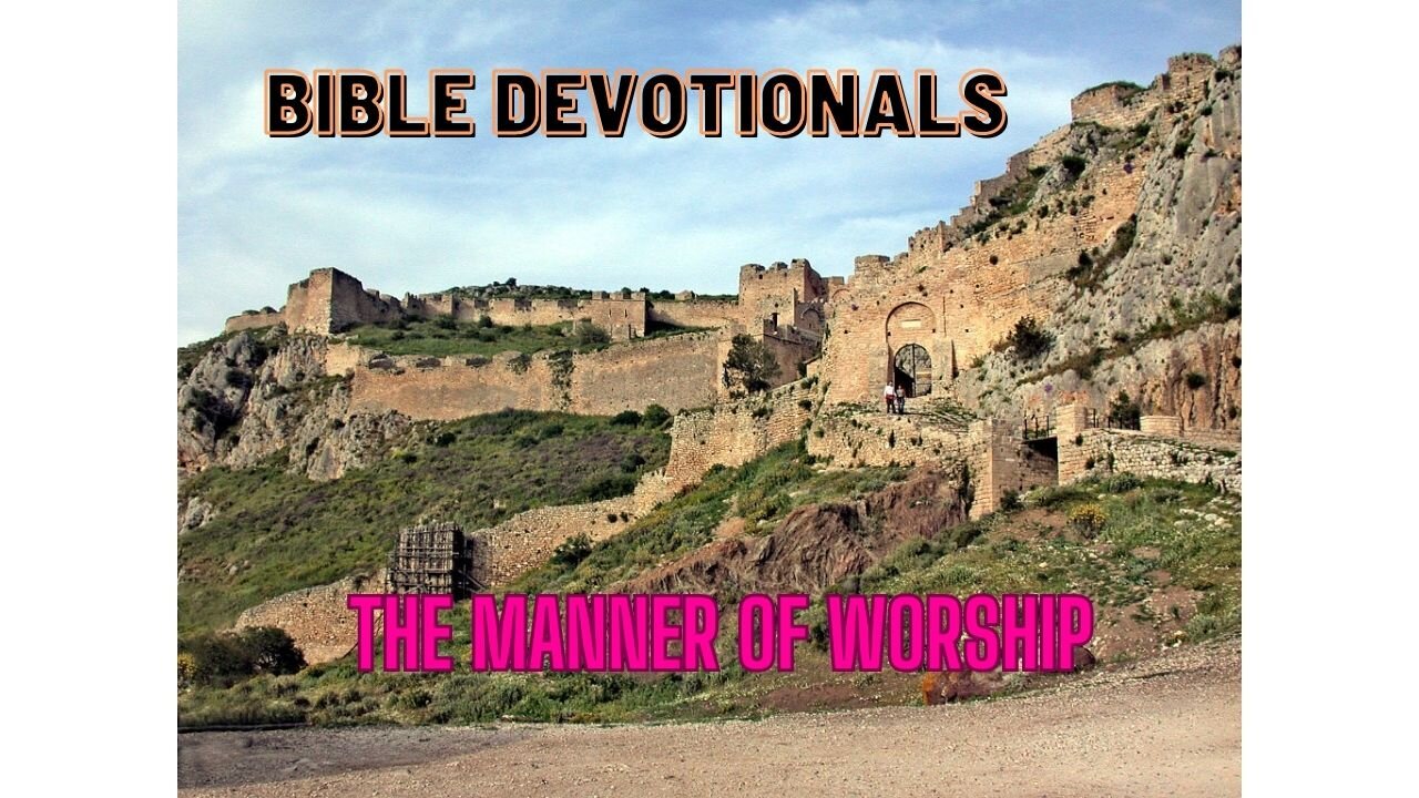 The Manner of Worship