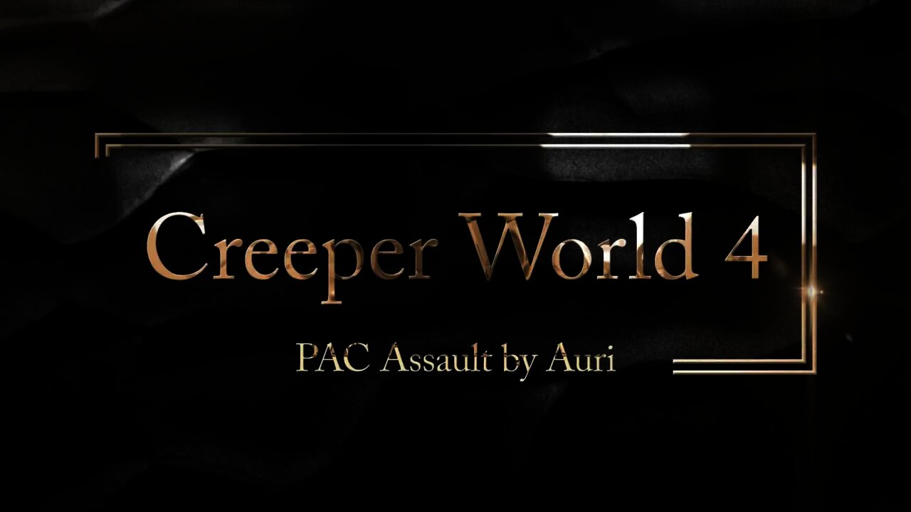 PAC Assault by Auri Creeper World 4
