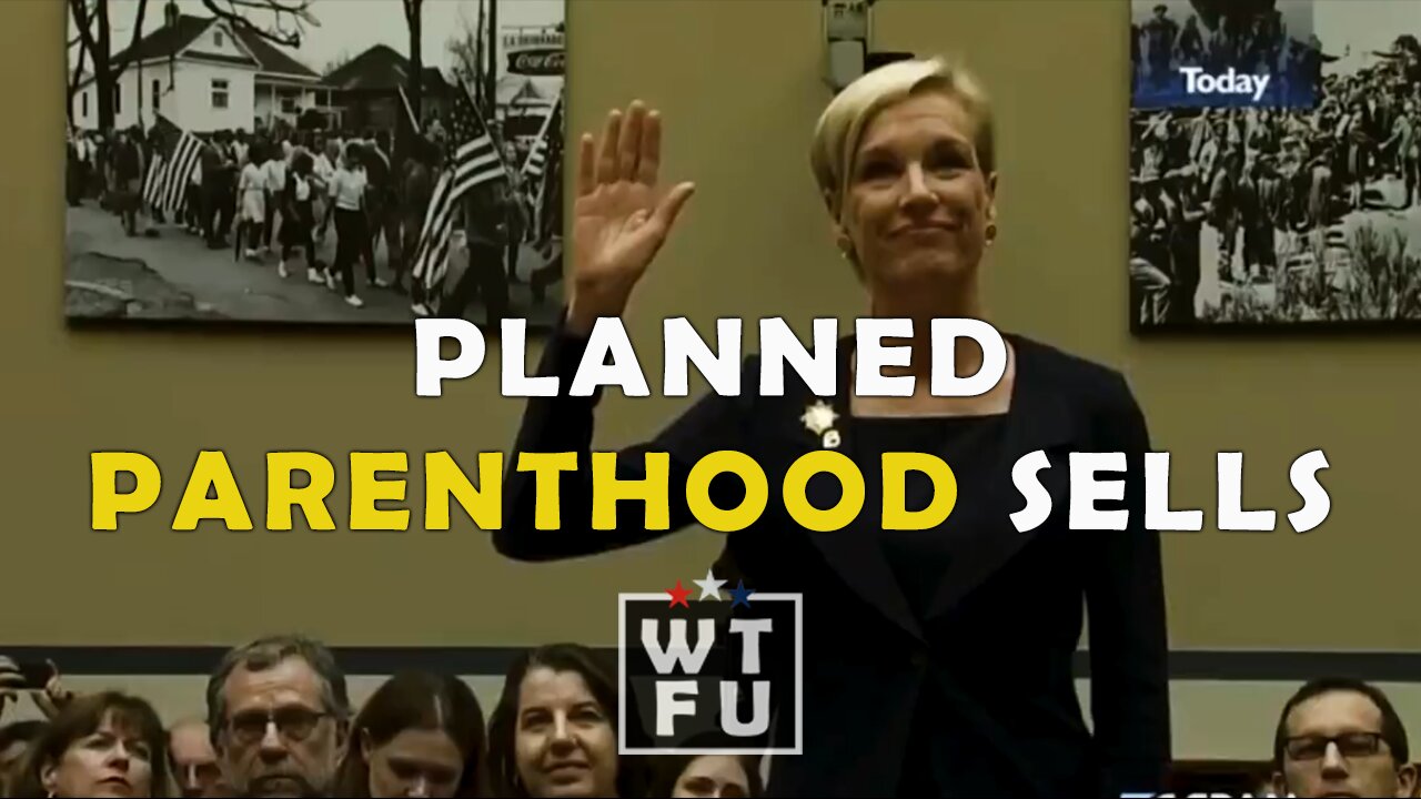 Planned Parenthood sells "proprietary" aborted baby parts