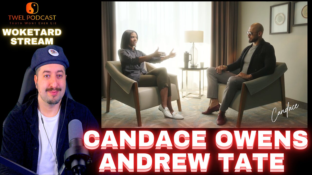 Andrew Tate Candace Owens/ Woketard Clips