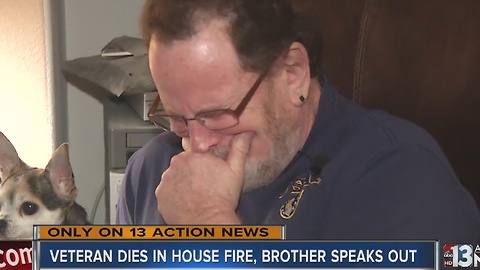 Brother remembers veteran killed in accidental house fire