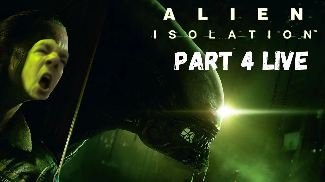 Alien Isolation | FIRST PLAYTHROUGH | PART 4