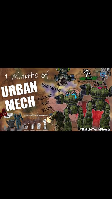 BATTLETECH #Shorts - UrbanMech, the Beloved Pug Mech