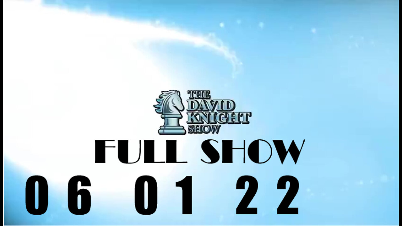 DAVID KNIGHT (Full Show) - 06_01_22 Wednesday