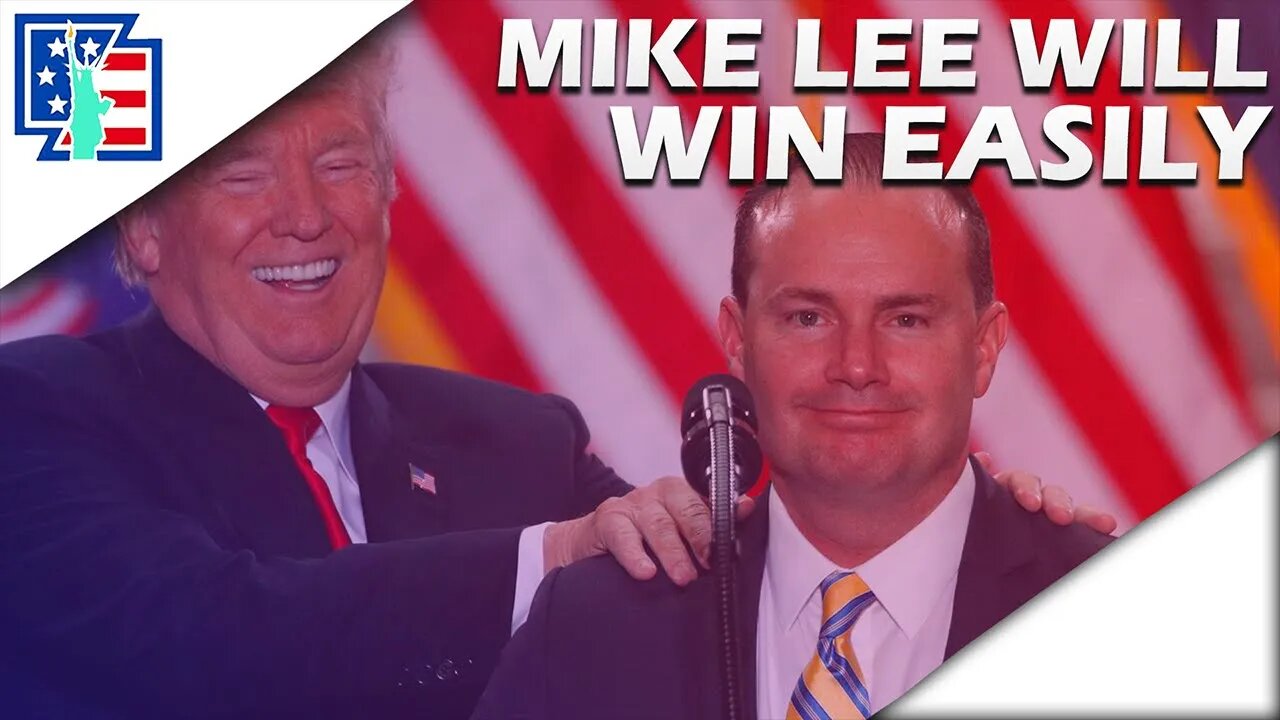 Why Mike Lee WILL WIN His Senate Race EASILY!