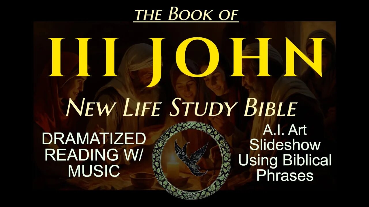 Dramatized Bible Audiobook: 3 JOHN - New Testament NLT Translation with Musical Accompaniment