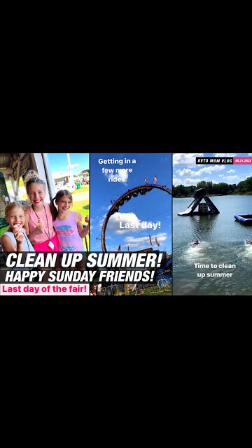 Happy Sunday Friends! Clean Up Summer | KETO Mom Vlog