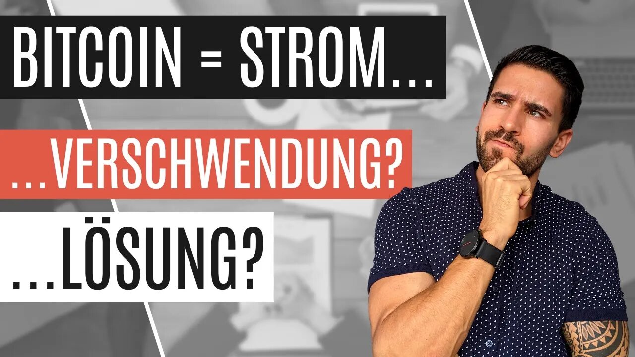 Bitcoin = Stromverschwendung? Zahlen, Daten, Fakten 🤓