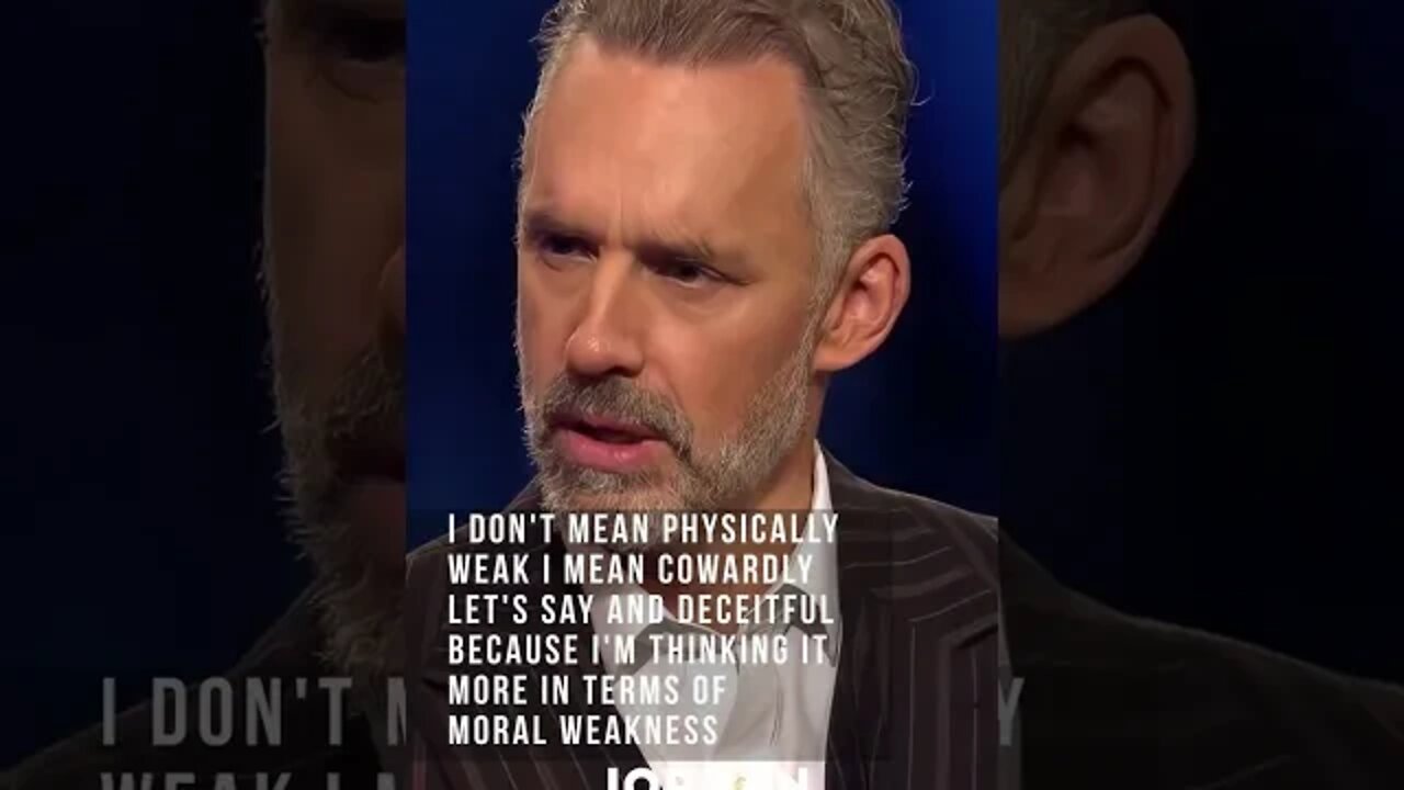 Jordan Peterson, Why Weak People Are A Problem