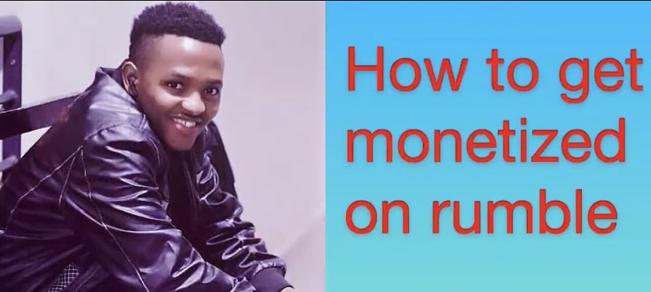 How to get monetized on rumble/make money