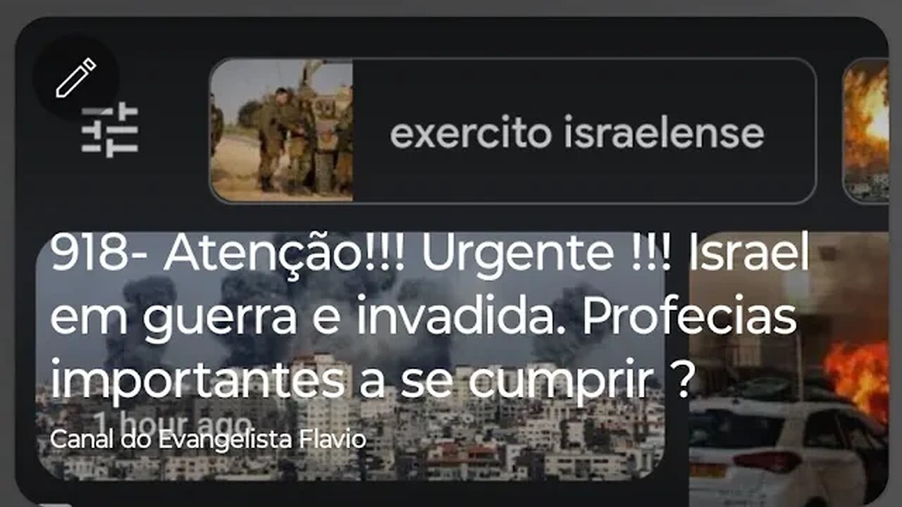 918- Atenção!!! Urgente !!! Israel em guerra e invadida. Profecias importantes a se cumprir ?