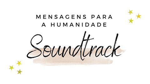 Mensagens Para a Humanidade Música Tema