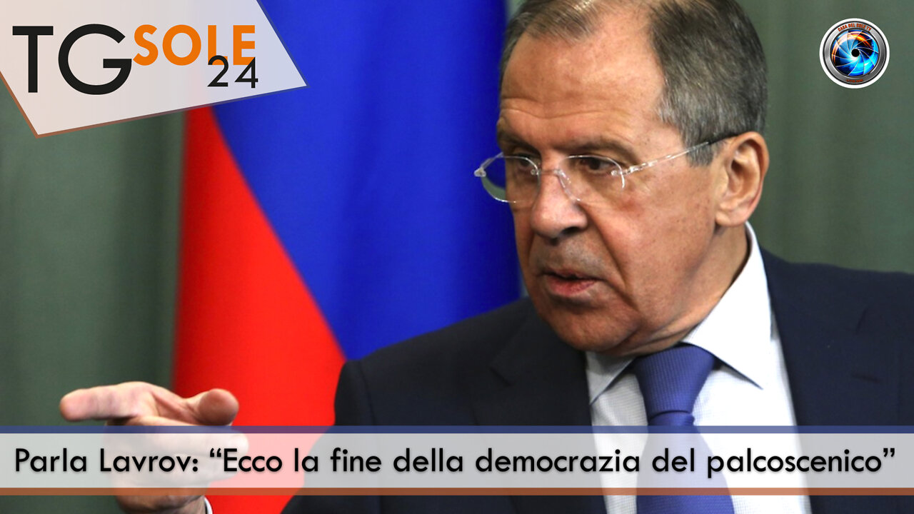 TgSole24 - 18 luglio 2022 - Parla Lavrov: “Ecco la fine della democrazia del palcoscenico”