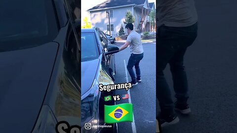 Segurança Brasil vs EUA