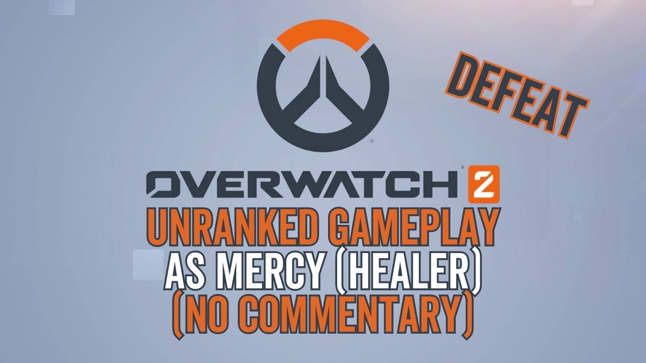 Overwatch 2 Gameplay 12 - Unranked No Commentary as Mercy (Healer) - Defeat