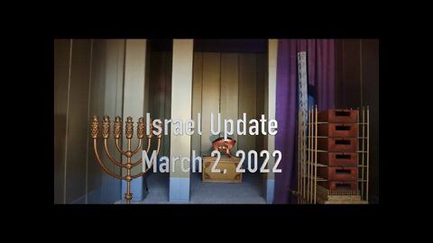 Israel Update March 2, 2022.mp4