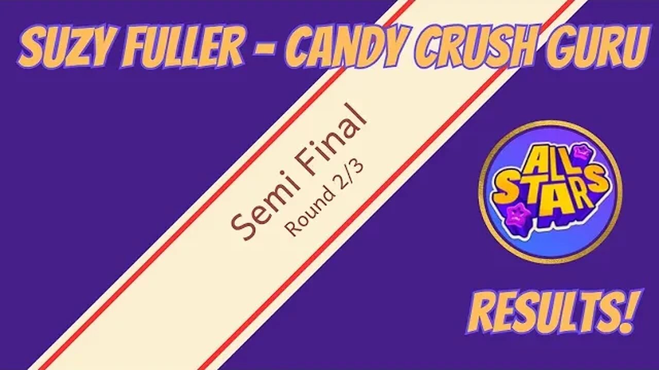 Candy Crush All Stars Event Semi Final Round 2/3 ... Conclusion...literally!