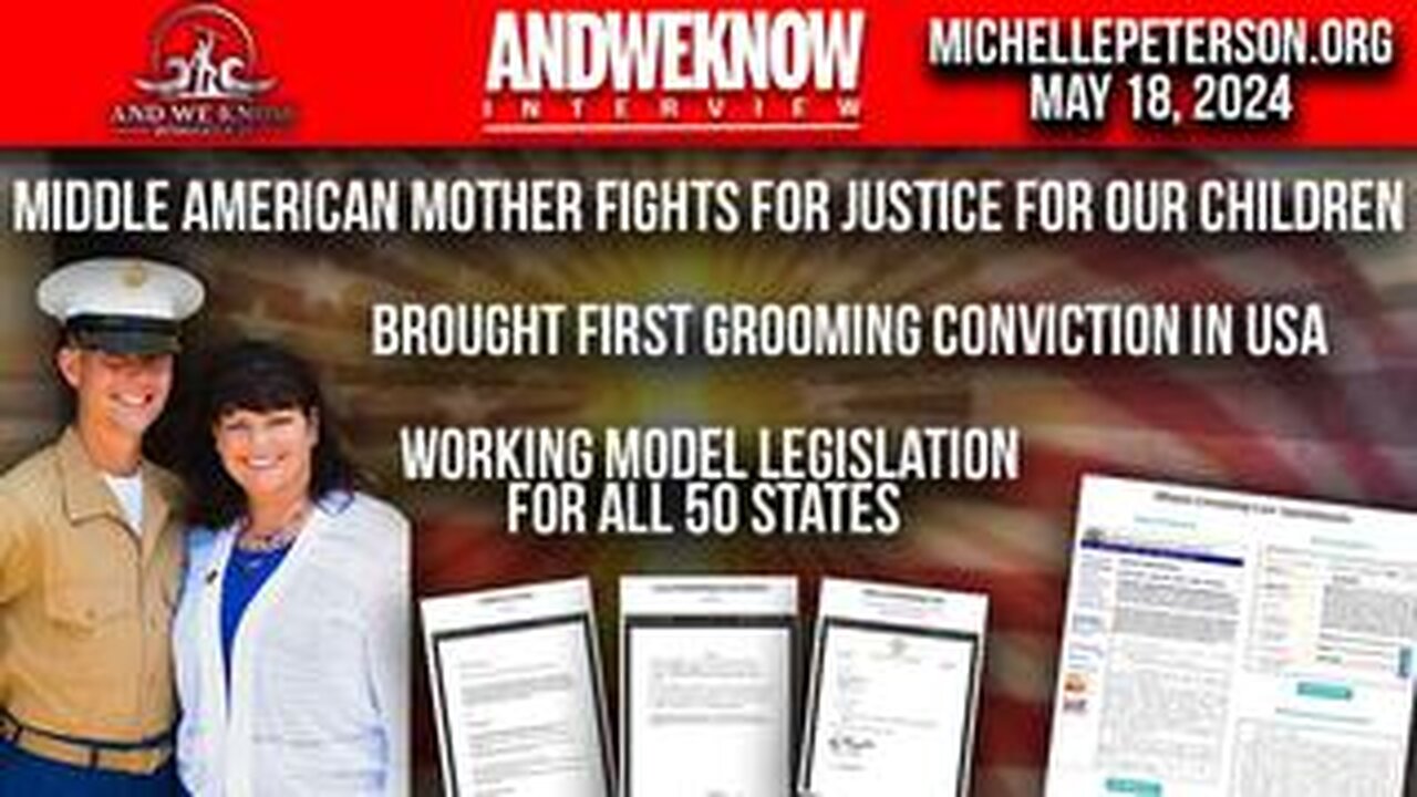 5.18.24- LT w_ Michelle Peterson on grooming laws. Fighting for justice for our children. Working le