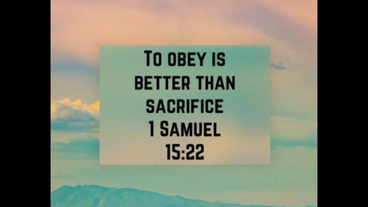 Obedience is better than Sacrifice