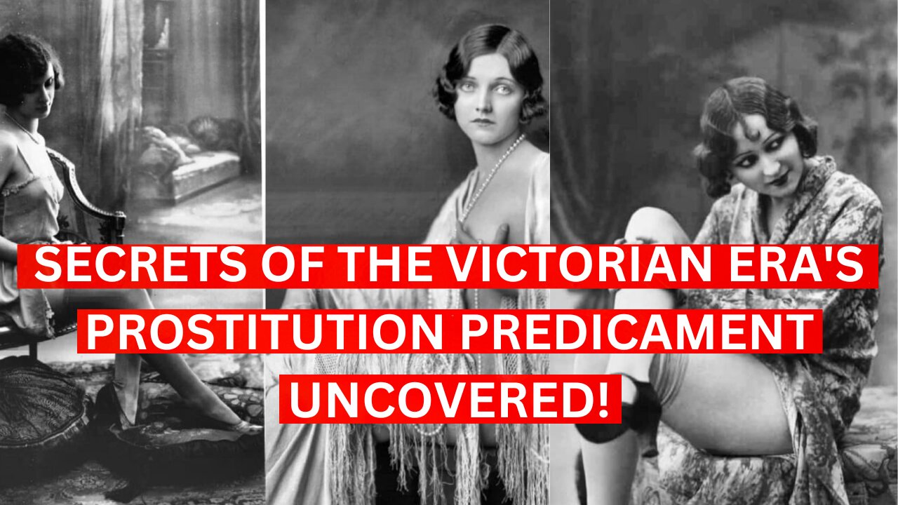 Secrets of the Victorian Era's Prostitution Predicament Uncovered!