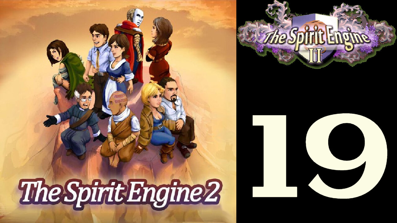 Let's Play The Spirit Engine 2 [19]