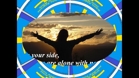 God is on your side, even when you are alone [Quotes and Poems]