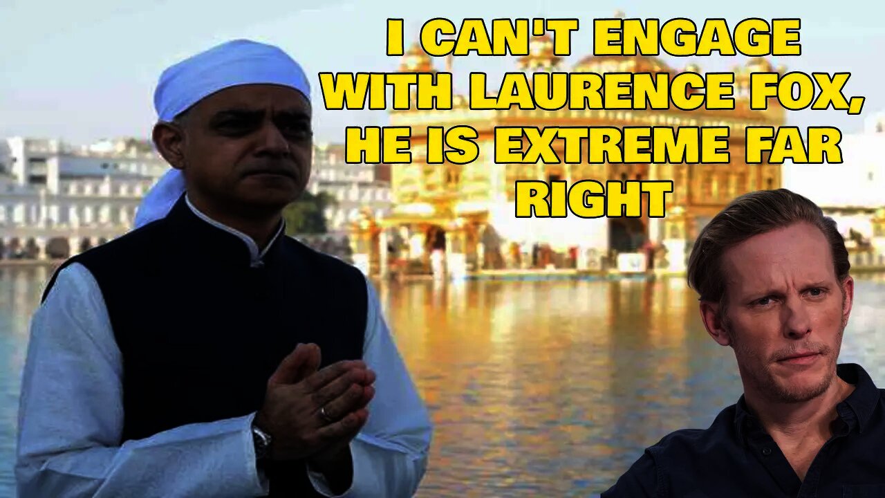 Sadiq Khan The Coward 🤣 Avoids Responding To Laurence Fox By Calling Him Extreme Far Right 🤣😂🤣