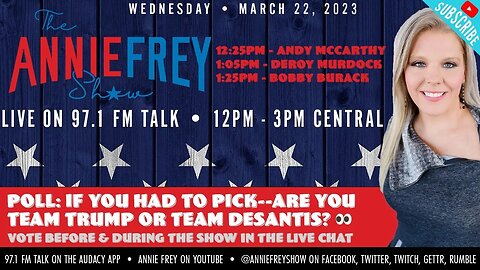 TEAM TRUMP - or - TEAM DESANTIS? • Annie Frey Show 3/22/23