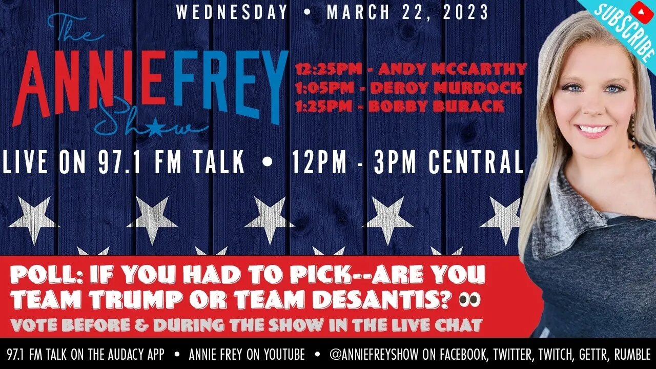 TEAM TRUMP - or - TEAM DESANTIS? • Annie Frey Show 3/22/23