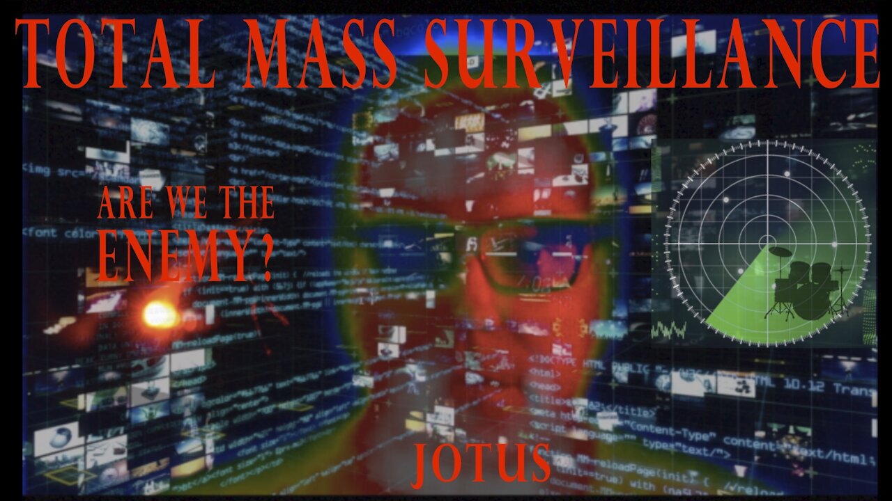 TOTAL MASS SURVEILLANCE