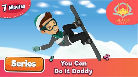 Omar & Hana | You Can Do It Daddy | Islamic Cartoon | Islamic Lesson