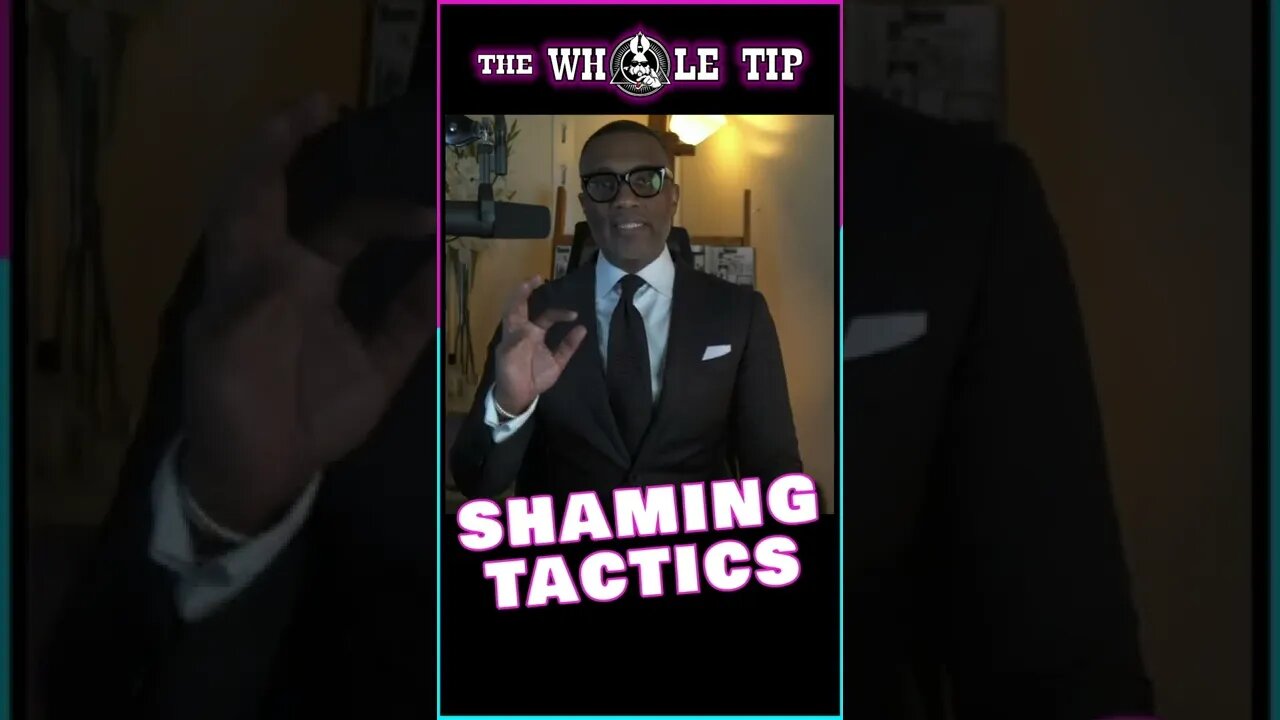 SHAMING TACTICS - the Whole Tip #shorts #short #shortvideo