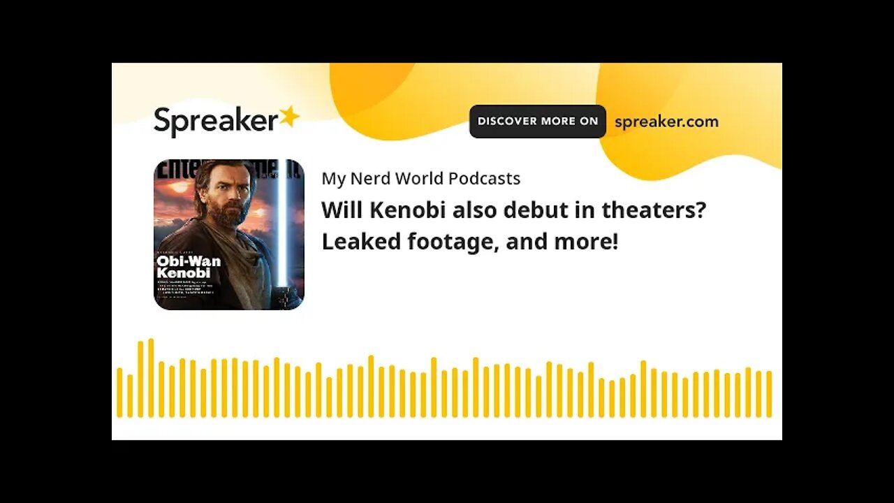 Will Kenobi also debut in theaters? Leaked footage, and more!