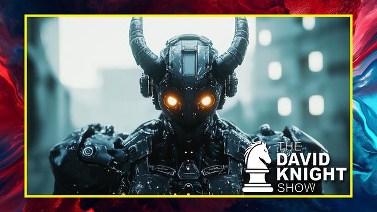 AI - The Demon Has Been Summoned - The David Knight Show
