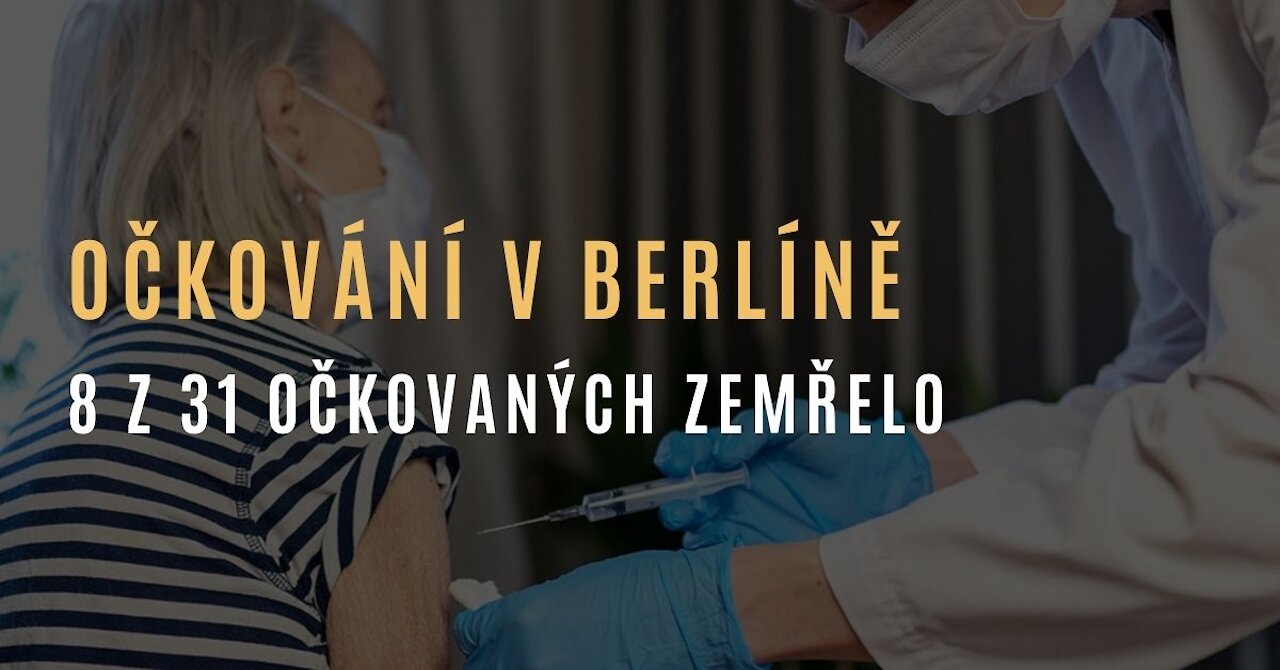 Whistleblower: 8 z 31 pacientů zemřelo v berlínském pečovatelském domě po nuceném očkování