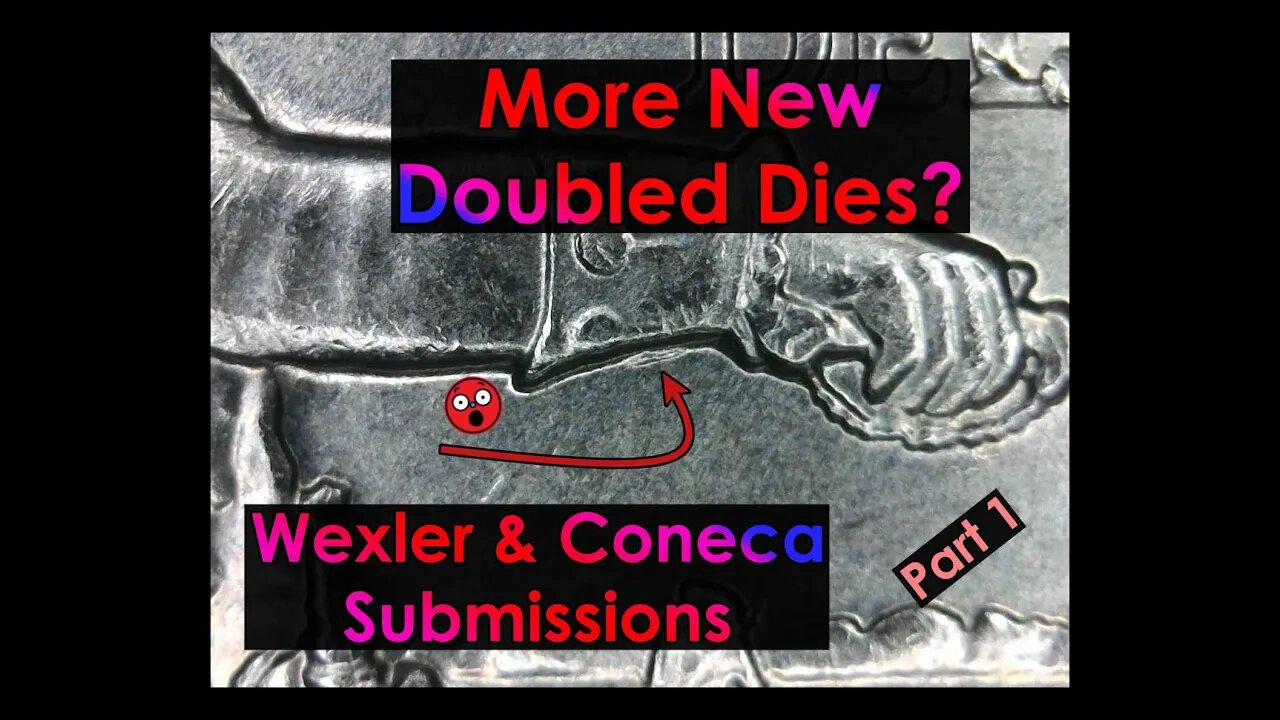 More new Doubled Dies? I sent these to Coneca and Wexler to Find out!