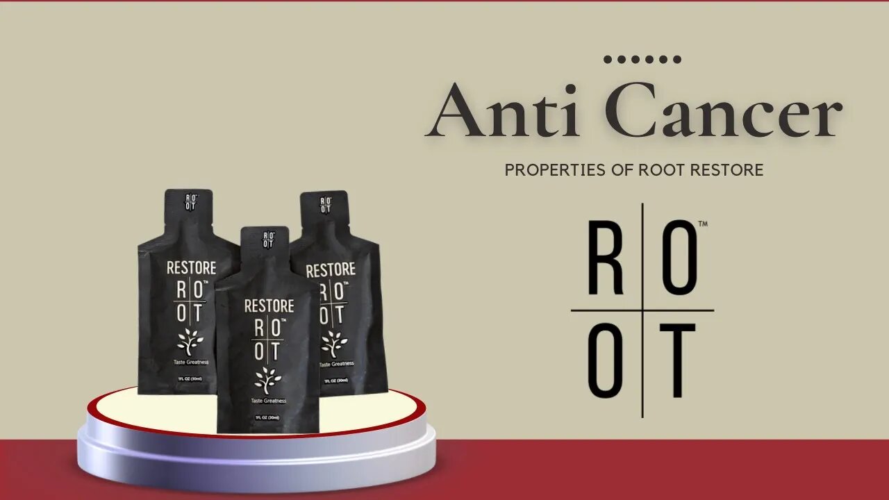 Anti-Krebs-Eigenschaften von ROOT's RESTORE