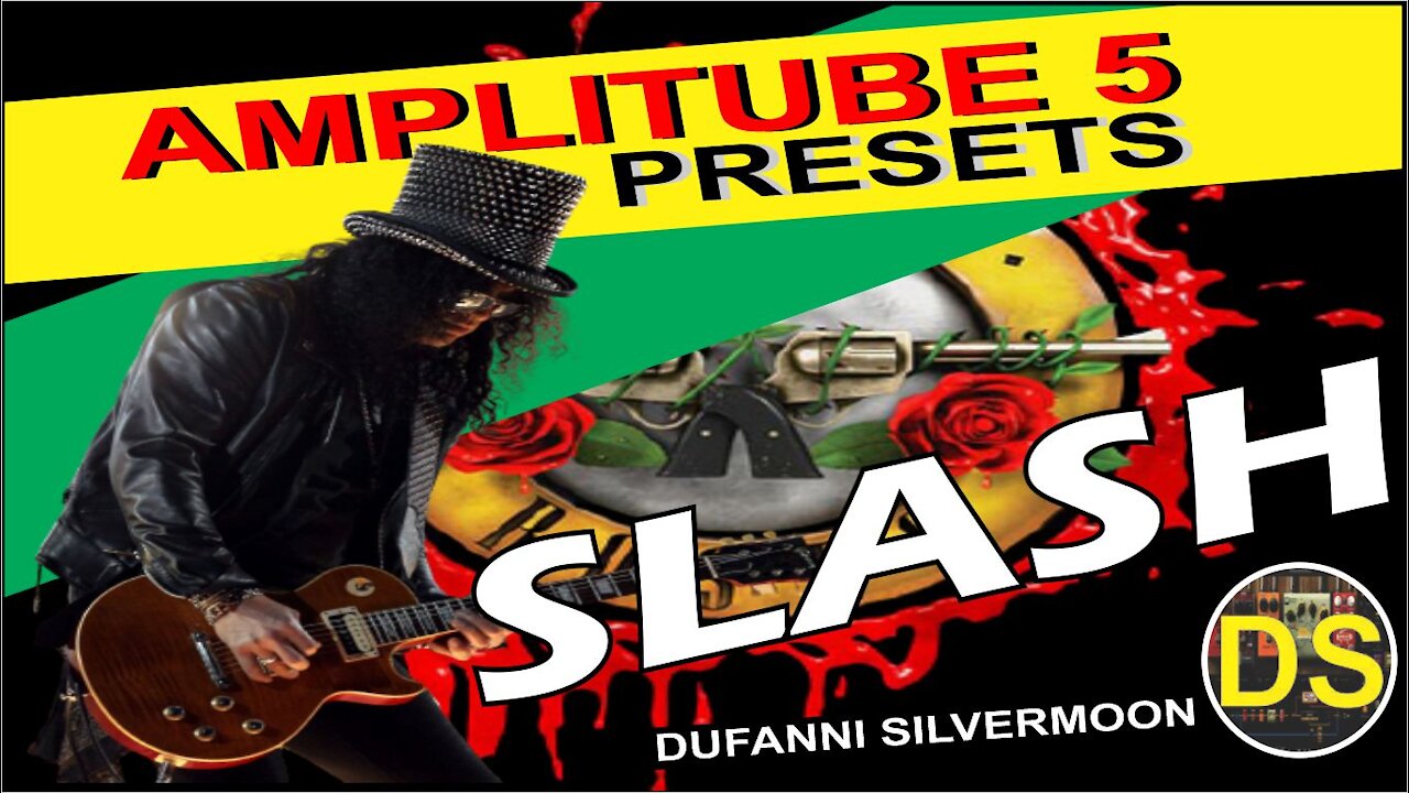 AMPLITUBE 5 PRESETS - SLASH