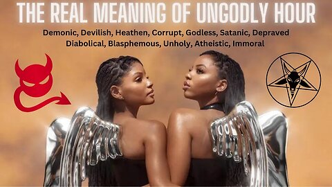 UNGOLDY AND UNHOLY HOUR BREAKDOWN! #evil #demonic #endtimes #lastdays #jesus #god #salvation #sin