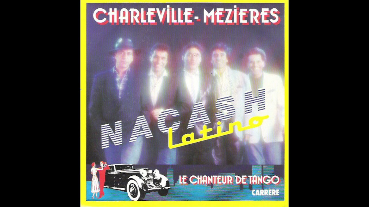 Nacash Latino - Charleville-Mézières (1985)