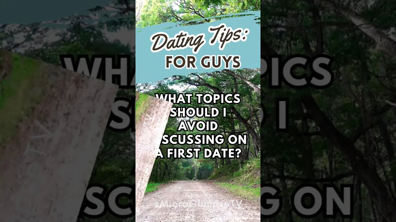 Dating Tips For Guys: What Do I Talk About?