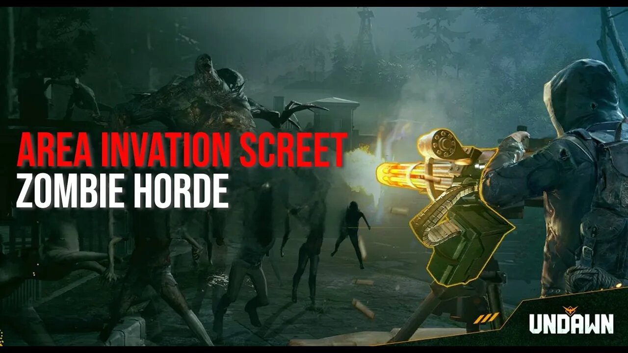 DAWN AWAKENING Area Invation Screet ZOMBIE HORDE Full Gameplay