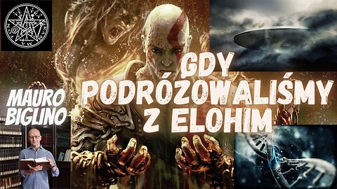 Gdy podróżowaliśmy z Elohim – Mauro Biglino