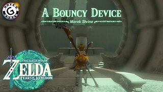 Morok Shrine - A Bouncy Device - Tears of the Kingdom Shrines